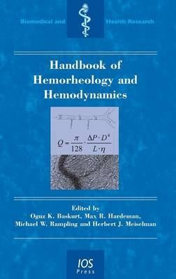 Handbook of Hemorheology and Hemodynamics - 