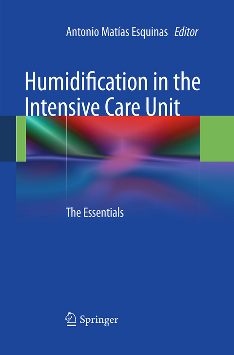 Humidification in the Intensive Care Unit - 