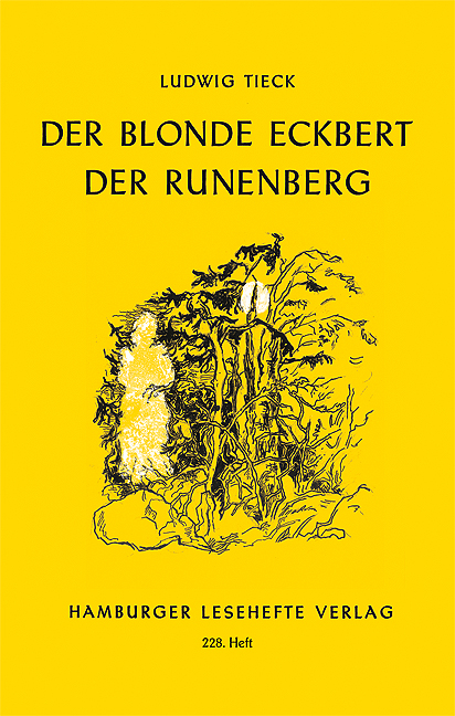 Der blonde Eckbert. Der Runenberg - Ludwig Tieck