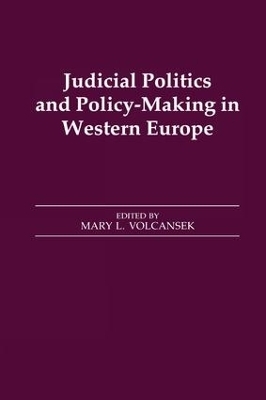 Judicial Politics and Policy-making in Western Europe - 