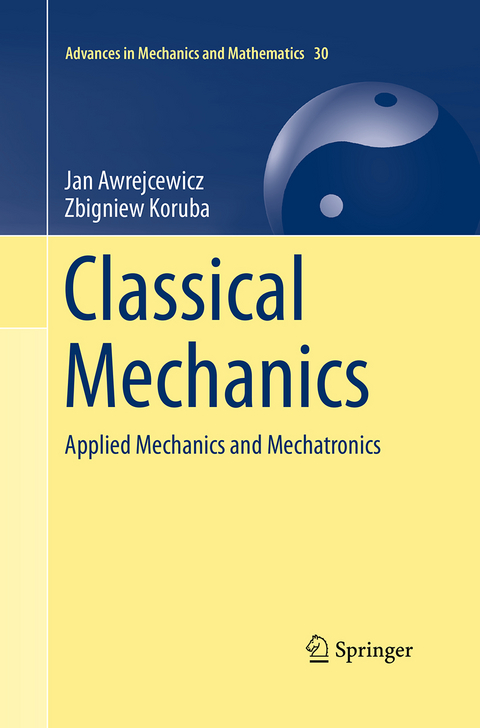 Classical Mechanics - Jan Awrejcewicz, Zbigniew Koruba