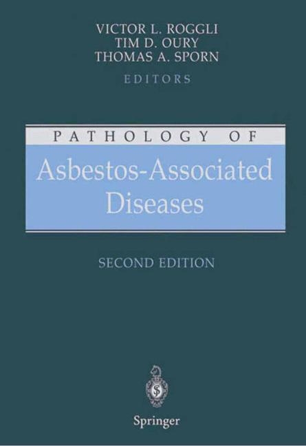 Pathology of Asbestos-Associated Diseases - 