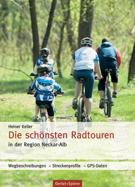 Die schönsten Radtouren - Heiner Keller