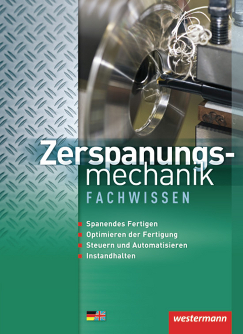 Zerspanungsmechanik - Jürgen Kaese, Uwe Kirschberg, Lutz Langanke, Robert Reitberger