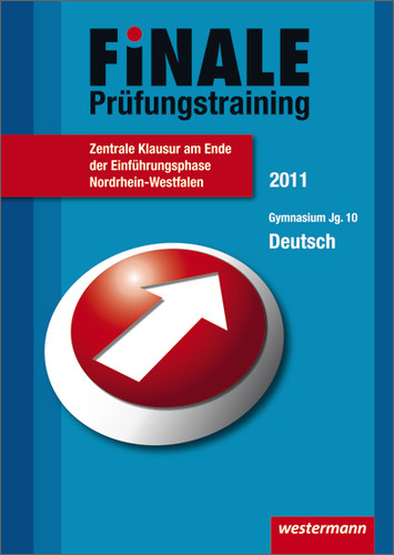 Finale - Prüfungstraining Zentrale Klausuren am Ende der Einführungsphase Nordrhein-Westfalen - Marina Dahmen, Wolfgang Fehr, Helmut Lindzus