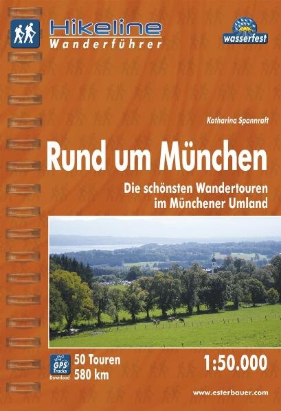 Wanderführer Rund um München - 