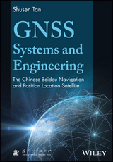 GNSS Systems and Engineering - Shusen Tan