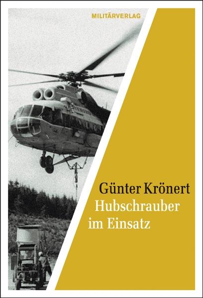 Hubschrauber im Einsatz - Günter Krönert