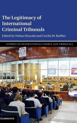 The Legitimacy of International Criminal Tribunals - 