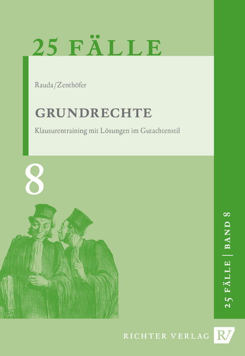 25 Fälle - Band 8 - Grundrechte - Christian Rauda, Jochen Zenthöfer