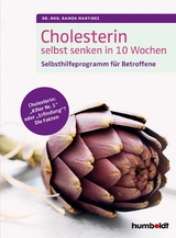 Cholesterin selbst senken in 10 Wochen - Dr. med. Ramon Martinez