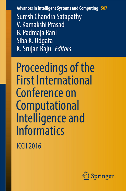 Proceedings of the First International Conference on Computational Intelligence and Informatics - 