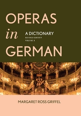 Operas in German -  Margaret Ross Griffel