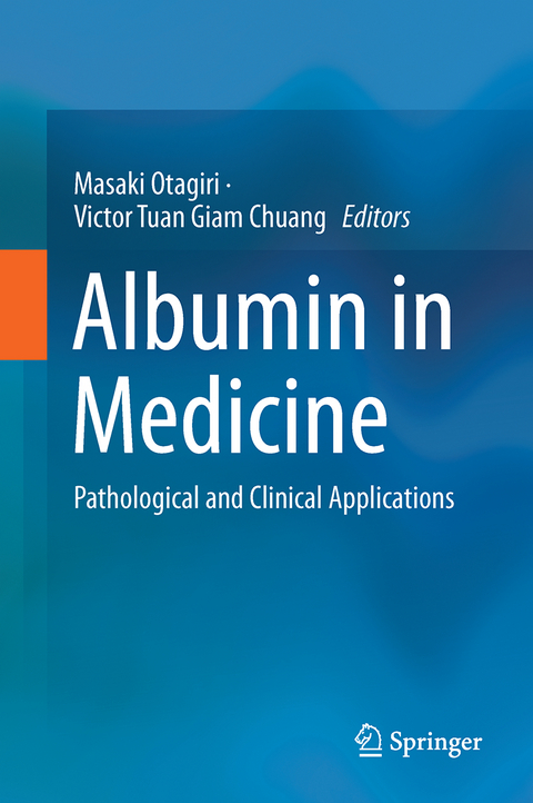 Albumin in Medicine - 