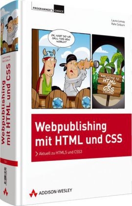 Webpublishing mit HTML und CSS - Laura Lemay, Rafe Colburn