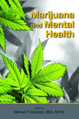 Marijuana and Mental Health - 