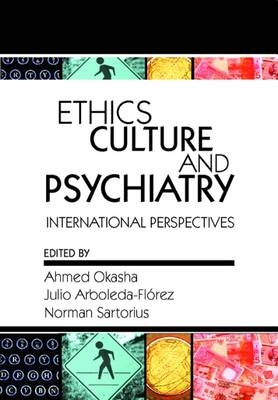 Ethics, Culture, and Psychiatry - 