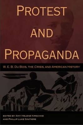 Protest And Propaganda - 