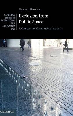 Exclusion from Public Space - Daniel Moeckli