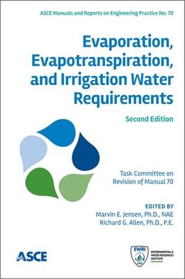 Evaporation, Evapotranspiration, and Irrigation Water Requirements - 