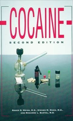 Cocaine - Roger D. Weiss, Steven M. Mirin, Roxanne Bartel