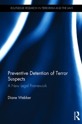 Preventive Detention of Terror Suspects - Diane Webber