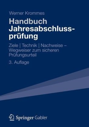 Handbuch Jahresabschlussprüfung - Werner Krommes