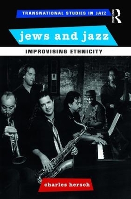 Jews and Jazz - Charles B Hersch