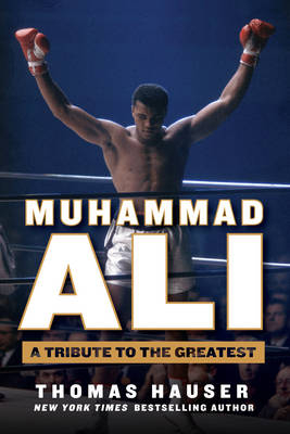 Muhammad Ali - Thomas Hauser