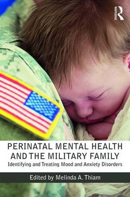 Perinatal Mental Health and the Military Family - 