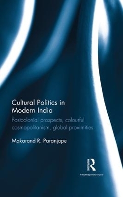 Cultural Politics in Modern India - Makarand R. Paranjape