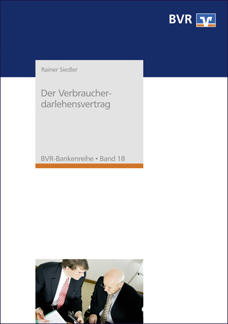 Der Verbraucherdarlehensvertrag - Rainer Siedler