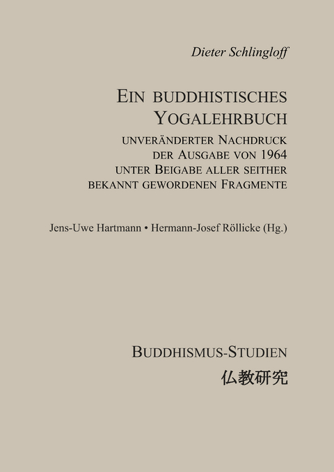 Ein buddhistisches Yogalehrbuch - Dieter Schlingloff