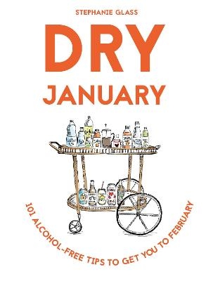 Dry January - Stephanie Glass