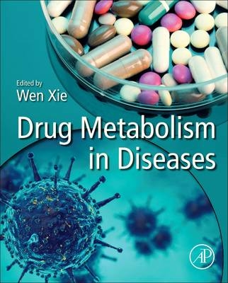 Drug Metabolism in Diseases - 