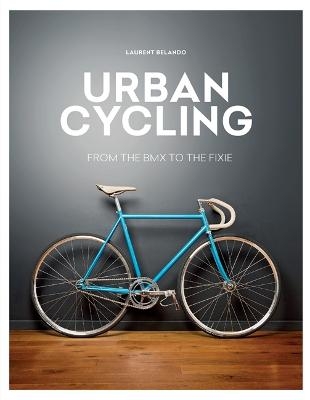 Urban Cycling - Laurent Belando