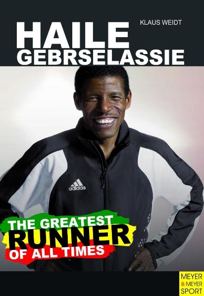 Haile Gebrselassie - Klaus Weidt