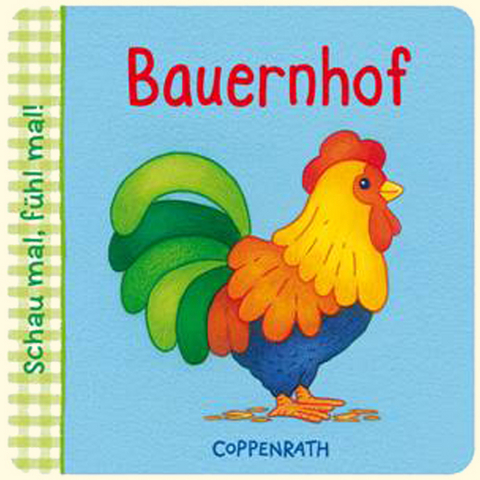 Schau mal, fühl mal! - Bauernhof