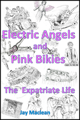 Electric Angels and Pink Bikies - Jay Maclean