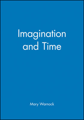 Imagination and Time - Mary Warnock