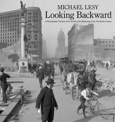 Looking Backward - Michael Lesy