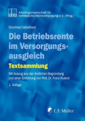 Die Betriebsrente im Versorgungsausgleich - Sabine Drochner, Birgit Uebelhack