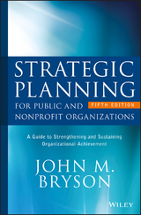 Strategic Planning for Public and Nonprofit Organizations -  John M. Bryson