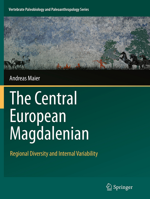 The Central European Magdalenian - Andreas Maier