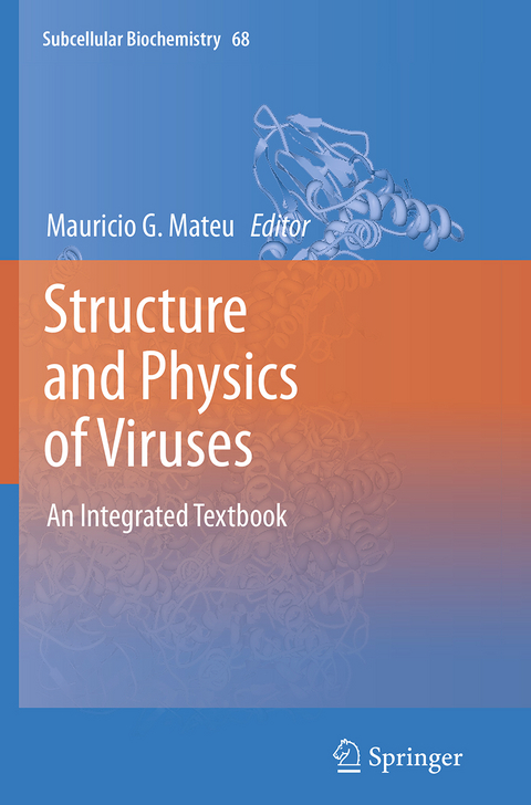 Structure and Physics of Viruses - 