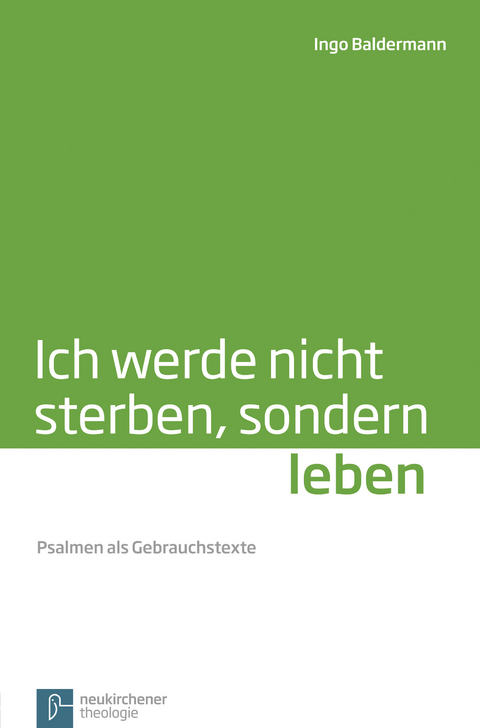 Ich werde nicht sterben, sondern leben - Ingo Baldermann