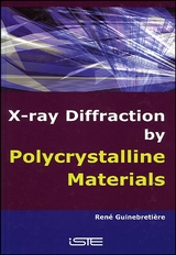 X-Ray Diffraction by Polycrystalline Materials - René Guinebretière