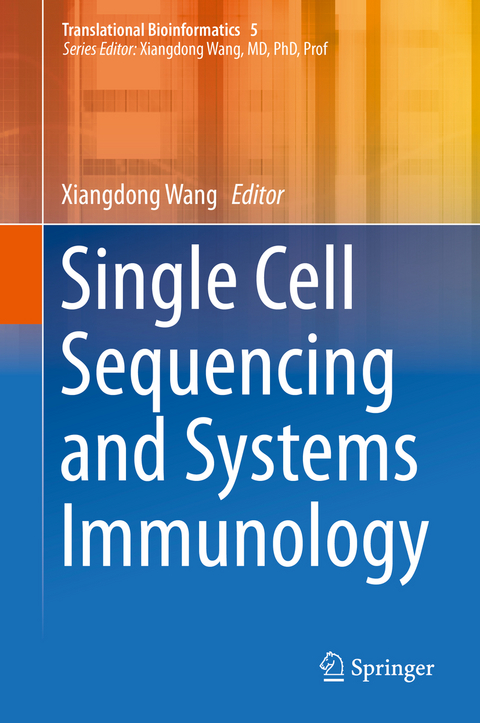 Single Cell Sequencing and Systems Immunology - 