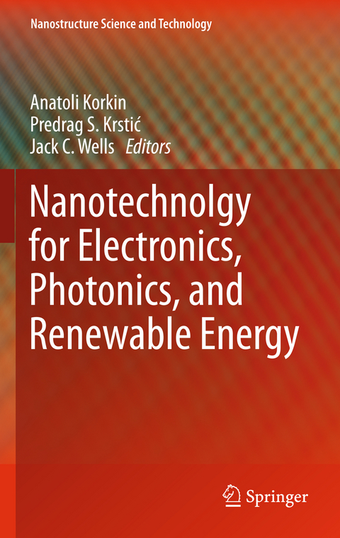 Nanotechnology for Electronics, Photonics, and Renewable Energy - 