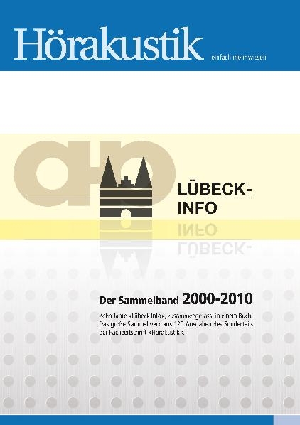 Lübeck-Info Der Sammelband 2000 - 2010 - Reimer Rohweder